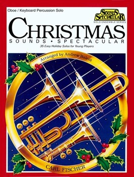 Christmas Sounds Spectacular Oboe Book by Petrus Of Nyland Th - Balent Andrew - for