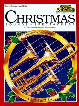 Christmas Sounds Spectacular by Spilman J. E.  Wil - Balent Andrew - for Tenor Sax