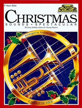 Christmas Sounds Spectacular by Petrus Of Nyland Th - Balent Andrew - for French Horn Collection