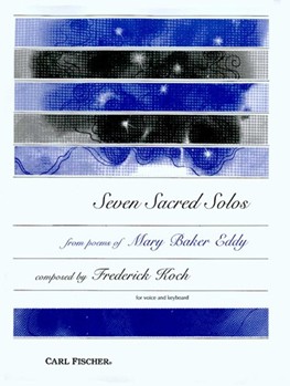 Seven Sacred Solos by Koch Fred Mary Baker Eddy for