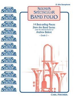Sounds Spectacular Band Folio by Various - Balent Andrew - Leontovych Mykola for Alto Saxophone (Anonymous Gioacchin)