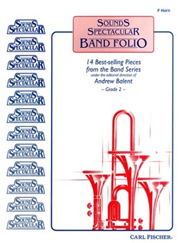 Sounds Spectacular Band Folio by Handy W C - Balent Andrew - Wilhousky Peter J. for F Horn