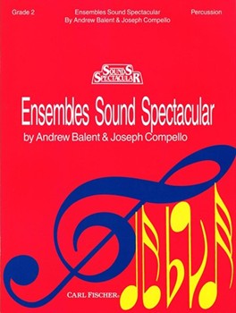 Ensembles Sound Spectacular Bk 2 by Balent and Compello - Compello Joseph - for Percussion