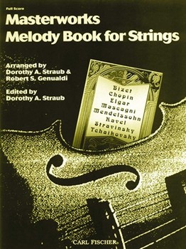 Masterworks Melody Book For Strings by Bizet Georges - Straub and Genualdi - for Full Score
