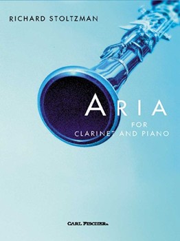 Aria For Clarinet & Piano by Stoltzman Richard - Richard Stoltzman - for Clarinet Solo