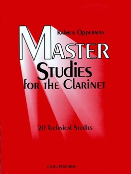 Master Studies For The Clarinet by Opperman Kalmen Kalmen Opperman for Clarinet Method