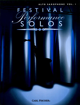 Festival Performance Solos, Volume 1 - Alto Saxophone