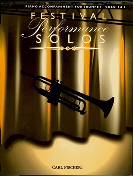 Festival Performance Solos Volume 1 & 2 for Piano Accompaniment (For Trumpet)