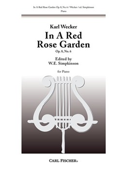 In A Red Rose Garden Op. 8, No. 6
