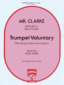 Trumpet Voluntary (Prince Of Denmark) by Purcell and Clarke - Kipnis - for Piano