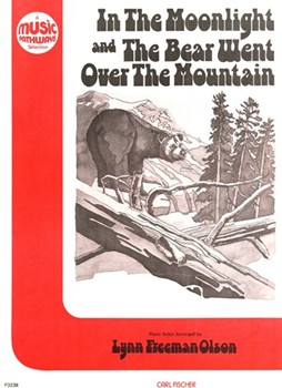 In The Moonlight/bear Went Over The Mt by Olson - Olson Lynn Freeman - for Piano