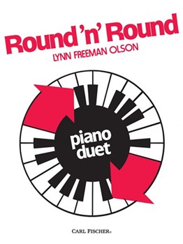 Round N Round by Olson Lynn Freeman for 1 Piano 4 Hands