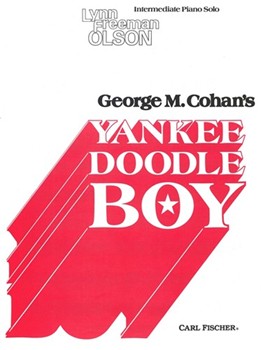 Yankee Doodle Boy by Olson - Cohen - for Piano