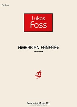 American Fanfare by Lukas Foss for