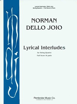Lyrical Interludes by Dello Joio Norman for Str Quartet