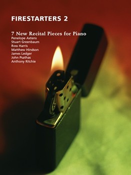 Firestarters 2 7 New Recital Pieces for Piano