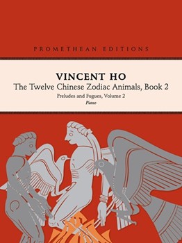 The Twelve Chinese Zodiac Animals, Book 2 Preludes and Fugues, Volume 2