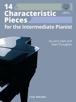 14 Characteristic Pieces for the Intermediate Pianist by Clark and O'Loughlin for Piano