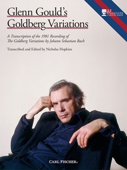 Glenn Gould's Goldberg Variations by Bach Johann Sebastian - Hopkins Nicholas - Benham Stephen for Piano