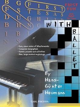 First Fun With Ballet by Delibes Leo - Heumann Hans-Gunter - Stephanie Hill for Piano