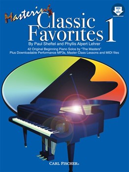 Mastering Classic Favorites 1 by Bartok Bela - Sheftel and Lehrer - Sheftel and Lehrer for Piano with CD