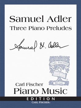 Three Piano Preludes by Adler Samuel for Piano