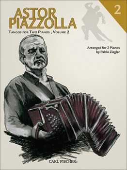 Tangos For 2 Pianos Volume 2 by Piazzolla Astor for 2 Piano 4 Hands