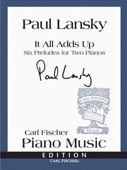 It All Adds Up by Lansky Paul for 2 Piano 4 Hands