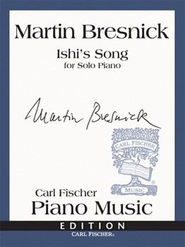 Ishi's Song by Bresnick Martin for