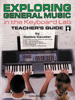 Exploring General Music In The Kybd Lab Teacher's Guide by Cavalier Debbie - Selby Andy - for Electric Piano