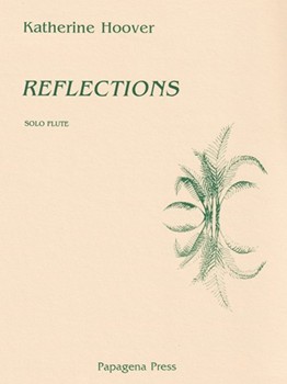 Reflections Opus 25 by Hoover Katherine for Flute and Piano