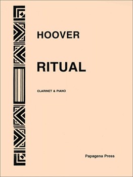 Ritual for Clarinet and Piano by Hoover Katherine for