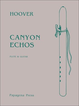 Canyon Echos by Hoover Katherine for Flute and Guitar