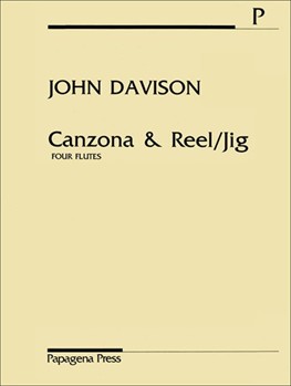 Canzona & Reel/Jig for Four Flutes by Davidson John for