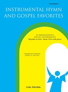 Instrumental Hymn & Gospel Favorites by Various - McCall Harlo - for C Inst Sac