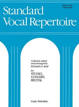 Standard Vocal Repertoire Bk 2 by - Row Richard D - for Low Voice Collection (Book 2)