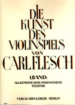 Die Kunst des Violinspiels Vol.1 General and Applied Technique by Flesch Carl for