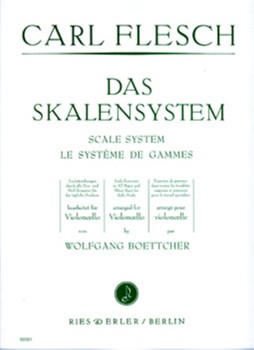 Das Skalensystem fur Violoncello Tonleiterubungen durch alle Dur und Molltonarten by Flesch Carl for