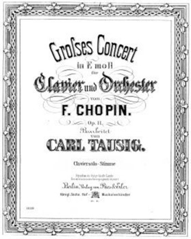 Grosses Konzert fur Klavier und Orchester e-Moll op. 11 by Chopin Frederic for