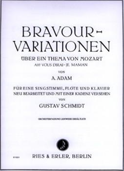 Bravour-Variationen Über Ein Thema Von Mozart Ah Vous Dirais-Je Maman by Adam Adolphe C for