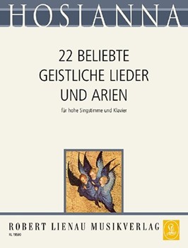 Hosianna Selected edition with 22 numbers of sacred songs and arias Auswahlband mit 22 Nummern geist by for