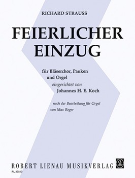Feierlicher Einzug (Festival Procession) (Reger Koch) by Strauss Richard for