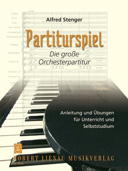 Partiturspiel Band 3 Anleitung und uebungen fuer Unterricht und Selbststudium by Stenger Alfred for
