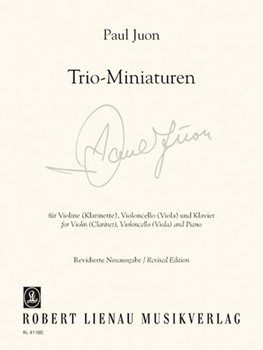 Trio Miniatures from op. 18 and op. 24 by Juon Paul for