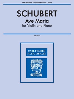Ave Maria by Schubert Franz - Hauser - for Violin and Piano