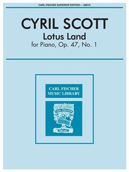 Lotus Land Opus 47 #1 by Scott for Piano