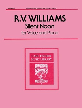 Silent Noon by Vaughan Williams Ralph for High Voice and Piano