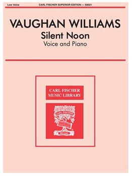 Silent Noon by Vaughan Williams Ralph Dante Gabriel Rosset for Low Voice