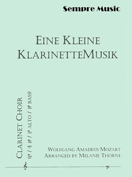 Eine Kleine KlarinetteMusik by Mozart Wolfgang Amadeus - Thorne Melanie - for