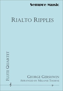 Rialto Ripples by Gershwin George - Melanie Thorne - for